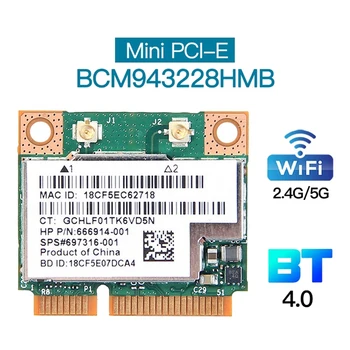 BCM943228HMB Двухчастотная Беспроводная Сетевая карта Dual Band 300 Мбит/с Bluetooth4.0 802.11A/B/ G/N Mini PCI-E Адаптер WLAN для ноутбука