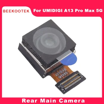 Новый Оригинальный Модуль Задней Камеры Мобильного Телефона Umidigi A13 Pro Max Для Смартфона Umidigi A13 Pro Max 5G