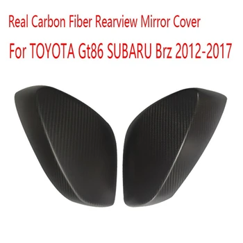 Автомобильная Крышка Зеркала заднего Вида из Настоящего Углеродного Волокна для Toyota Gt86 Subaru Brz 2012-2017 Крышка Бокового Зеркала
