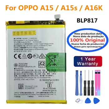 Высококачественный Оригинальный Аккумулятор BLP817 Для OPPO A15 A15s A16K 4230mAh Smart Phone Battery Аккумуляторы + Номер Отслеживания